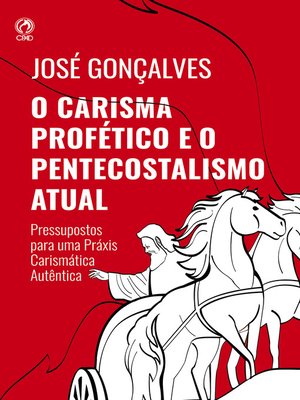 cover image of O Carisma Profético e o Pentecostalismo Atual